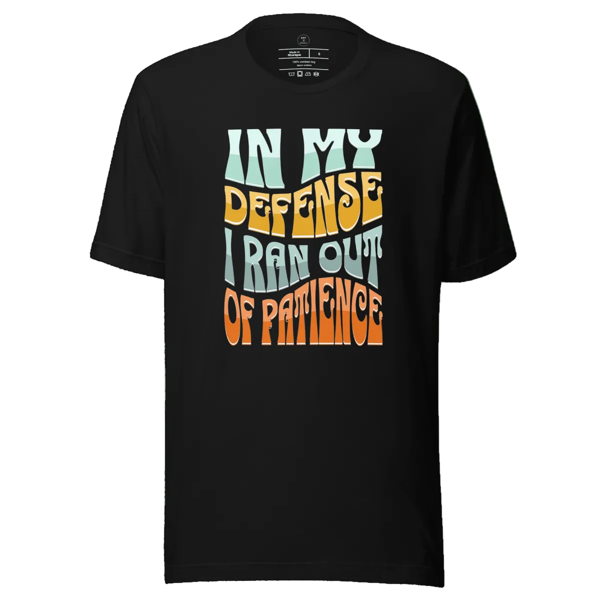 "In My Defense, I Ran Out Of Patience" - Exit Strategy "In My Defense, I Ran Out Of Patience"